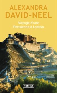 Voyage d'une Parisienne à Lhassa