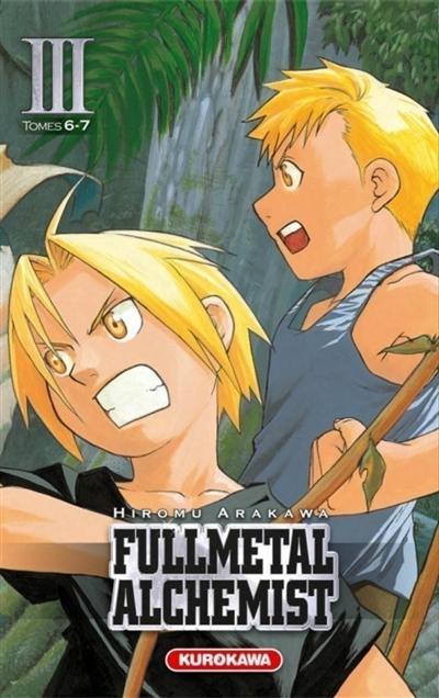 Fullmetal alchemist. Vol. 3. Tomes 6, 7