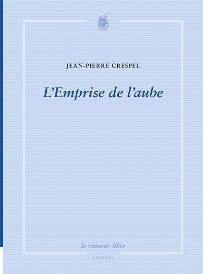 L'emprise de l'aube