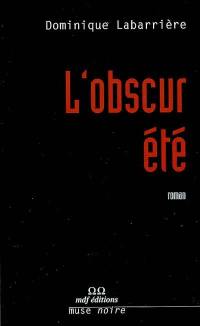 L'obscur été