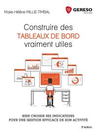 Construire des tableaux de bord vraiment utiles : bien choisir ses indicateurs pour une gestion efficace de son activité