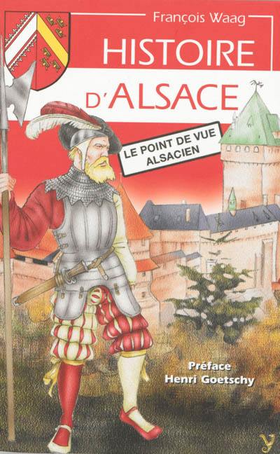 Histoire d'Alsace, le point de vue alsacien