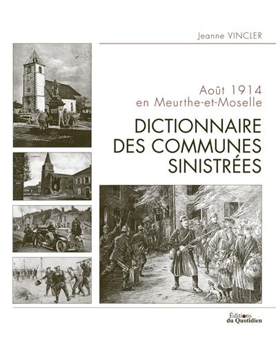 Août 1914 en Meurthe-et-Moselle : dictionnaire des communes sinistrées