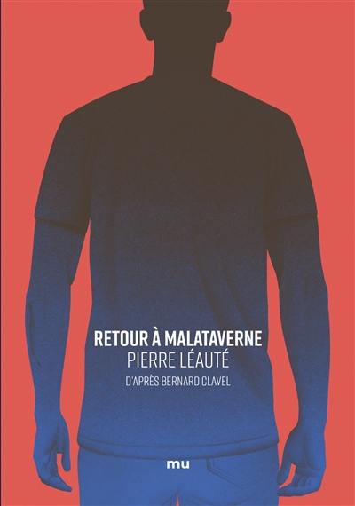 Retour à Malataverne