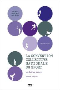 La convention collective nationale du sport : un droit sur mesure