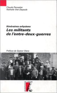 Itinéraires orlysiens : les militants de l'entre-deux-guerres