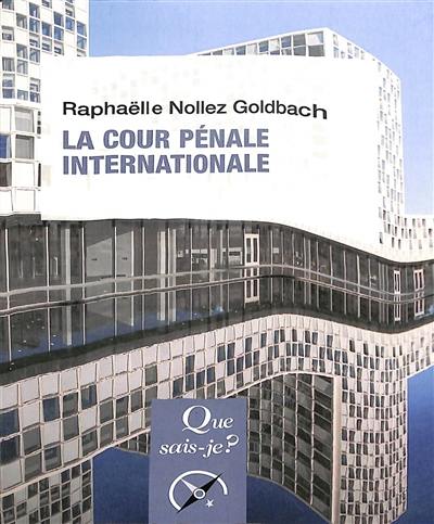 La Cour pénale internationale