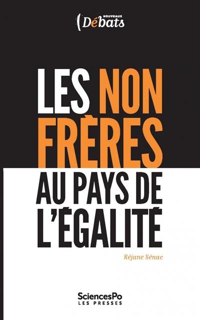 Les non-frères au pays de l'égalité