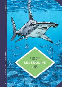 Les requins : les connaître pour les comprendre