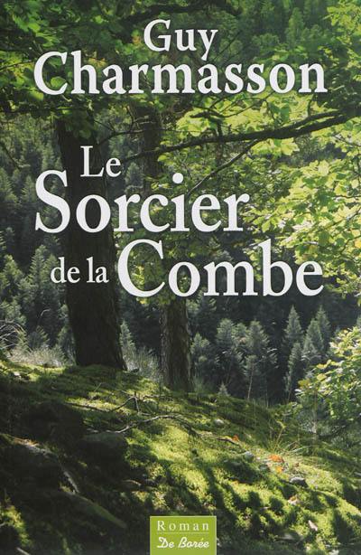 Le sorcier de la combe