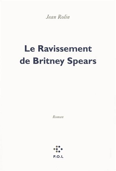 Le ravissement de Britney Spears