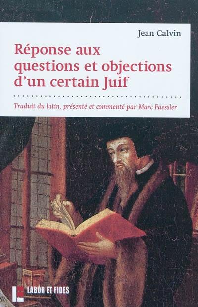 Réponse aux questions et objections d'un certain Juif. Transcendance messianique : l'ouverture et l'impensé