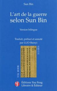 L'art de la guerre selon Sun Bin : version bilingue