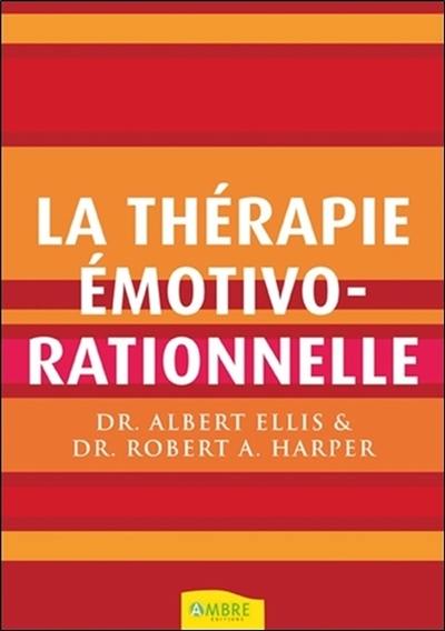 La thérapie émotivo-rationnelle