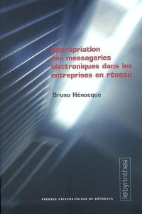 Appropriation des messageries électroniques dans les entreprises en réseau