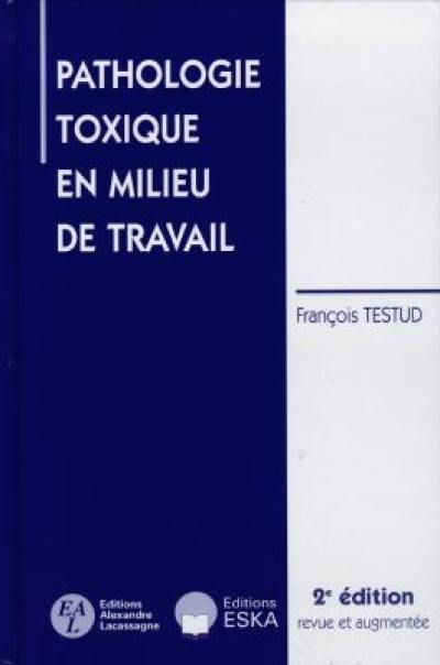 Pathologie toxique en milieu de travail