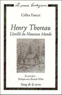 Henry Thoreau, l'éveillé du Nouveau monde