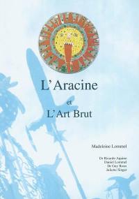 L'Aracine et l'art brut