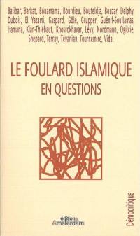 Le foulard islamique en questions