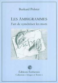 Les ambigrammes : l'art de symétriser les mots