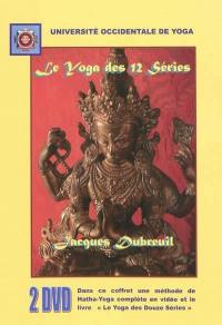 Le yoga des 12 séries : méthode de hatha-yoga