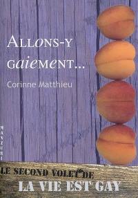 Allons-y gaiement...