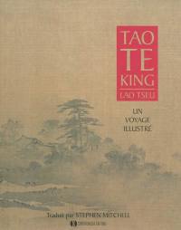 Tao te king : un voyage illustré