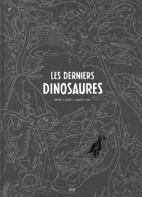 Les derniers dinosaures : considérations sur la prétendue disparition des macrosauriens