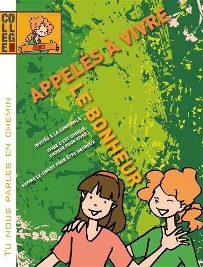 Appelés à vivre le bonheur : livret jeune