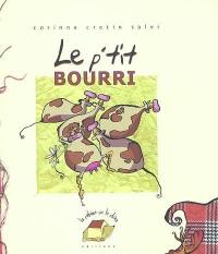 Le p'tit bourri ou L'histoire d'un fromage