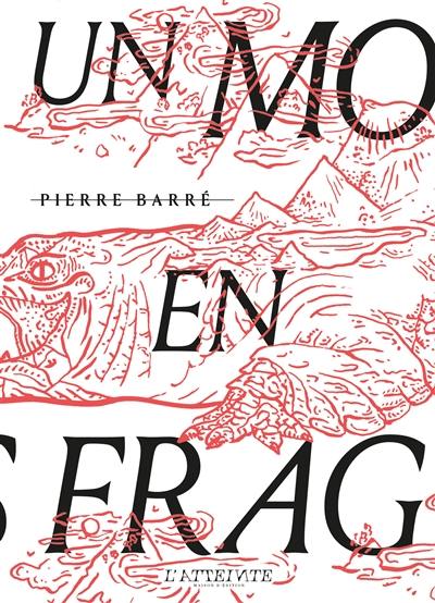 Un monde en fragments : récit