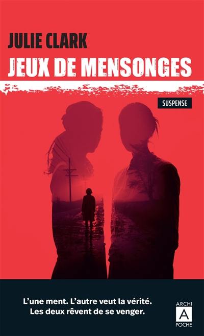 Jeux de mensonges : suspense