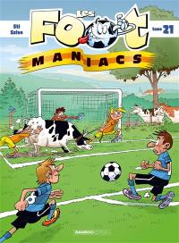 Les foot-maniacs. Vol. 21