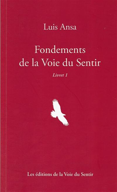 Fondements de la voie du sentir