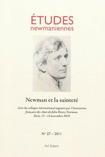 Etudes newmaniennes, n° 27. Newman et la sainteté : actes du colloque international