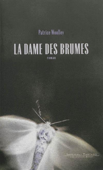 La dame des brumes