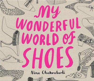 My Wonderful World of Shoes