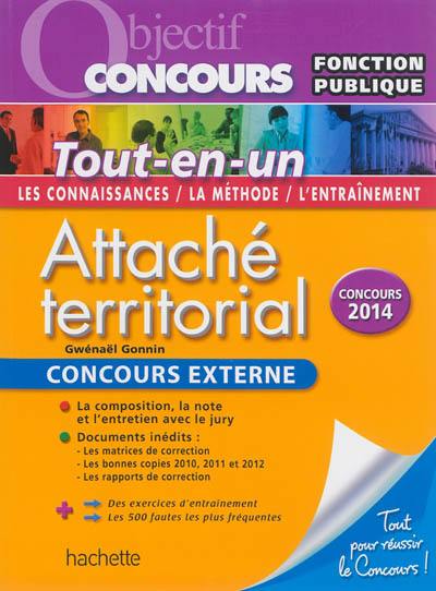 Attaché territorial : concours externe : tout-en-un, concours 2014