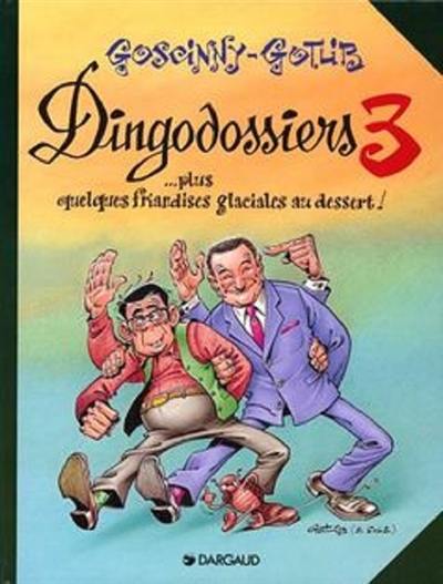 Les Dingodossiers. Vol. 3