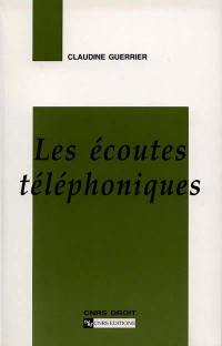 Les écoutes téléphoniques