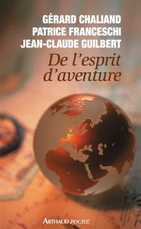 De l'esprit d'aventure : document