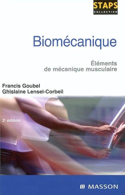 Biomécanique : éléments de mécanique musculaire