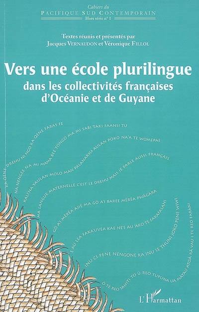 Vers une école plurilingue dans les collectivités françaises d'Océanie et de Guyane