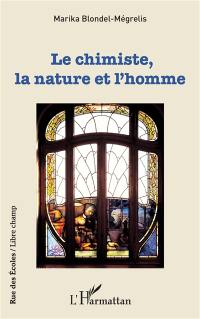 Le chimiste, la nature et l'homme : promenade apéritive