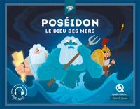 Poséidon : le dieu des mers