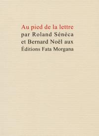 Au pied de la lettre