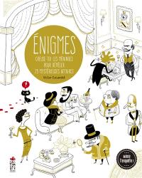 Enigmes : creuse-toi les méninges pour démêler 25 mystérieuses affaires