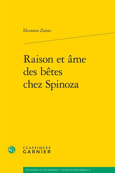 Raison et âme des bêtes chez Spinoza