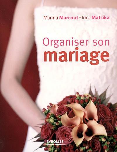 Organiser son mariage