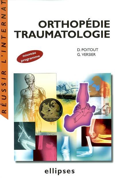 Orthopédie, traumatologie